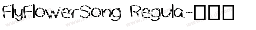 FlyFlowerSong Regula字体转换